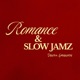 Romance Slow Jamz Single
