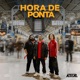 Hora de Ponta Single