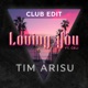Loving You Club Edit feat Celi Single