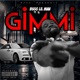 Gimmi Single