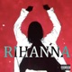 Rihanna Single