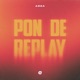 Pon De Replay Single