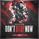 Don t Stop Now Extended Mix Single