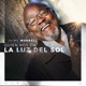 Quien Nos Da La Luz Del Sol Single