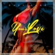 Your Love Single