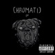 Chromatic EP