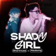 Shady Girl Single