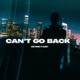 Can t Go Back Single