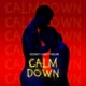 Calm down feat Kred Fabzlion Single