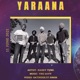 Yaraana Single