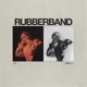 rubberband Single