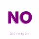 NO feat BIG QUAN Single