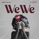 Wewe feat Jay Melody Single