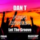 Let the Groove Single