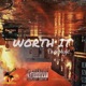 Worth It Freestyle Single