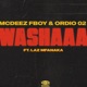 WASHAAA feat Laz Mfanaka Single