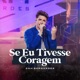 Se eu tivesse coragem Single
