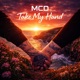 Take My Hand Single
