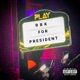 rbk for president Single
