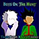 Boys On The Hunt feat TalonMusic Single