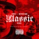 Classic Remix feat Method Man Single