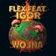 Wojna feat Igor Single