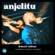 Anjelitu Deluxe Edition