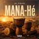 Mana hé Single