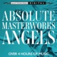 Absolute Masterworks Angels