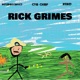 Rick Grimes feat miind Mikeroskopick Single