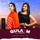 Gulaam Single