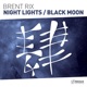 Night Lights Black Moon Single