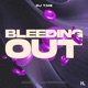 Bleeding Out Single