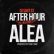 ALEA AFTER HOUR THE MIXTAPE Single
