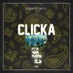 Clicka feat Tony Cota Single