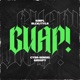 Guap feat Simpl Groupy Cybr Sensei Single