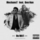 Ou Wè l Men Lap Fè San feat MechansT Single