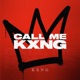 Call Me Kxng