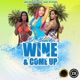 Wine Come Up Single
