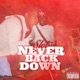 Never Back Down Single