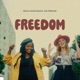 Freedom feat Julia Willkander Single