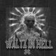 Waltz in Hell II Single