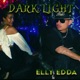 Dark Light feat Casey808 Single