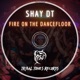 Fire on The Dancefloor Single