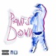 Pantsdown Single