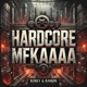 Hardcore MFKAAAA Single