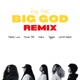 Big Girl Big God Remix feat Porsha Love Tylynn TuKool Tiff Anike Single