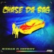 CHASE DA BAG feat Defroy Single