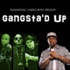 Gangsta d Up feat Jayo Felony Madogg Fire Lil T Single