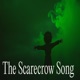 The Scarecrow Song Single